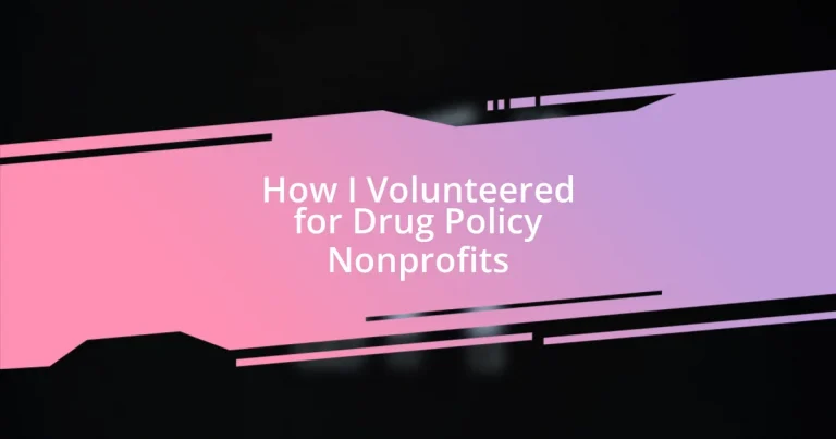 How I Volunteered for Drug Policy Nonprofits